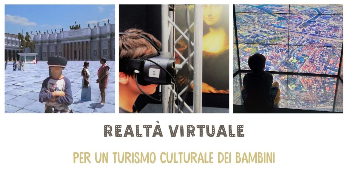 Realtà virtuale per un turismo culturale bambini (1)