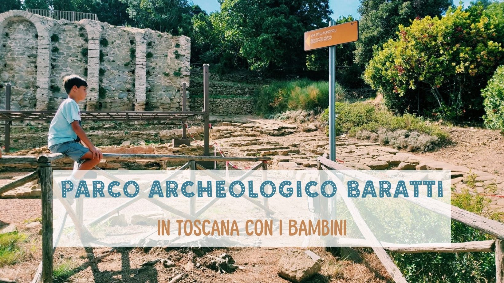 parco archeologico Baratti bambini